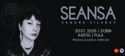 Sandra Silađev: "Seansa" u Puli!