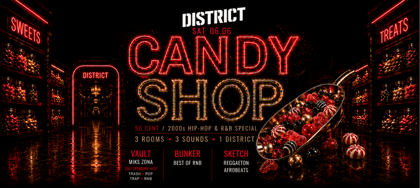 CANDY SHOP | DISTRICT @ OUT BUNKER ILICA 16