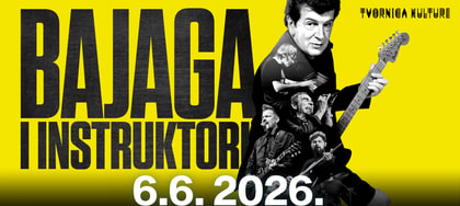 BAJAGA I INSTRUKTORI u Tvornici Kulture - DAN 2.