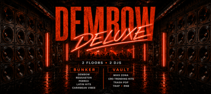 DEMBOW DELUXE | SUBSUELO @ OUT BUNKER ILICA 16