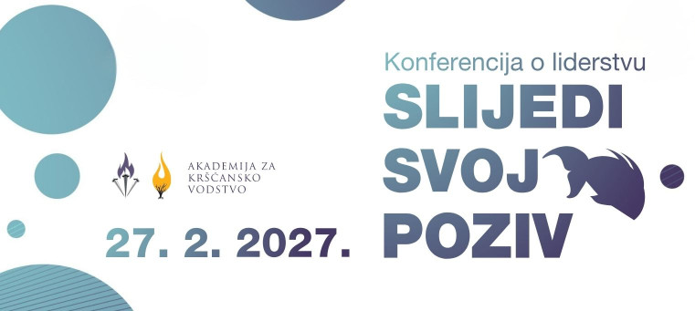 Konferencija o liderstvu Slijedi svoj poziv