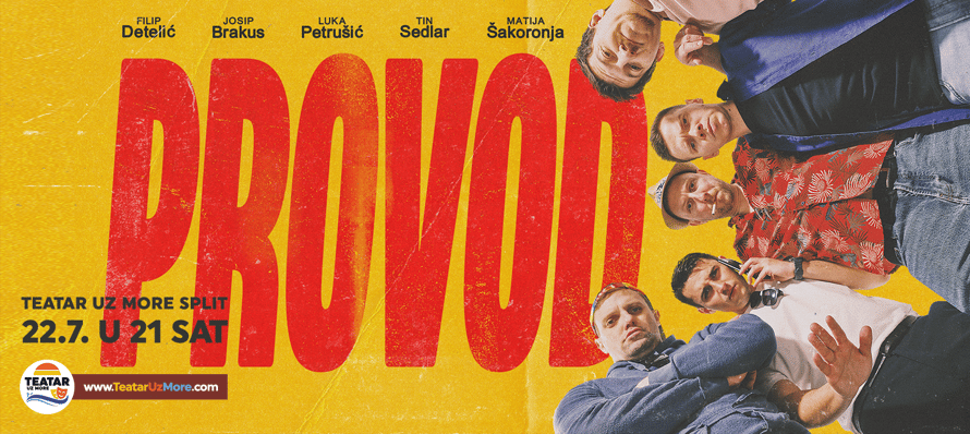 Provod, komedija, Split