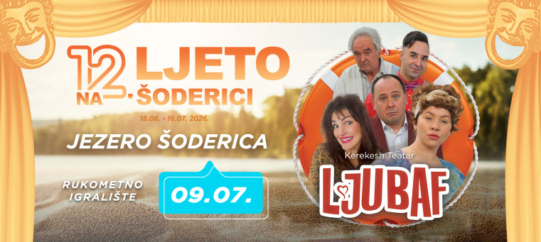 LJUBAF - Kerekesh Teatar - 12. Ljeto na Šoderici