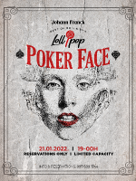LOLLIPOP | Poker Face @ Johann Franck