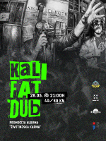 Kali Fat Dub - koncertna promocija albuma