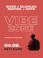 VIBE ZONE Classic & Future Beats w/ Bizzo, Blairlea, Marvel & Anto