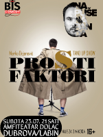 Dubrova/Labin: Prosti Faktori - Marko Dejanović (BiH) StandUp Komedija