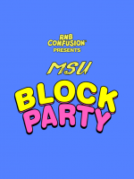 MSU BLOCK PARTY Back To The City