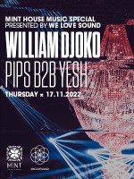 William Djoko, Pips b2b Yesh powered by We Love Sound