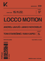Locco Motion Session w/ Starešinić, Novoselić, Jakuš & Kapec
