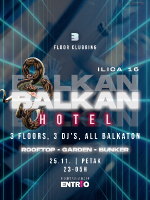Balkan Hotel | 3 Floors Clubbing of Balkaton