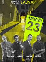 EPIZODA 23 by LAJNAP - 2. izvedba