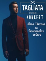Koncert Alen Đuras i fenomenalna večera u restoranu Tagliata