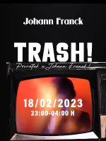 TRASH! @ Johann Franck