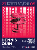 DOBAR HOUSE ZAGREB SEASON CLOSING w/ Dennis Quin
