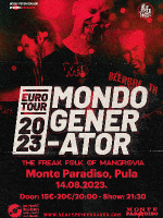 Mondo Generator (USA) + The Freak Folk of Mangrovia (CRO)