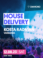 House Delivery | Kosta Radman, Vanjanja @ Diamond Club