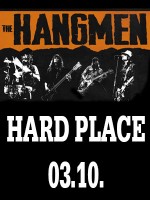 HANGMEN - Hard Place 13th birthday party