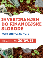 Konferencija - INVESTIRANJEM DO FINANCIJSKE SLOBODE No. 2