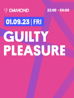 Guilty Pleasure @ Diamond Club