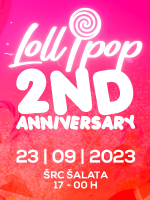 Lollipop 2nd Anniversary @ Boćarski dom