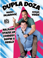Dupla Doza - Goran Vinčić i Marko Dejanović StandUp Comedy @KUC Travno