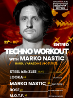 Techno Workout Halloween Edition w/ MARKO NASTIC
