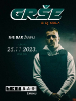 Grše & DJ Kriza @ The Bar