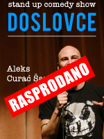 DOSLOVCE - Aleks Curać Šarić - stand up comedy show - by LAJNAP