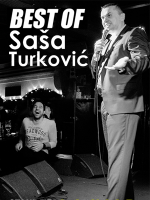 BEST OF Saša Turković - stand-up comedy show