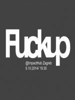 Fuckup Nights Vol II @Impact Hub Zagreb