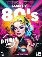 80's Party with Infinity band Croatia!