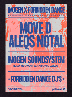 Imogen x Forbidden Dance w/ Move D, Aleqs Notal