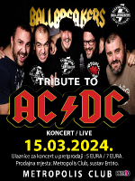 Tribute to AC/DC - KONCERT by BALLBREAKERS 15.03.2024.@METROPOLIS CLUB