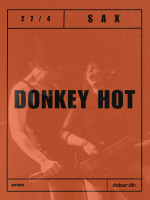 Donkey Hot @ Sax