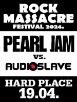 ROCK MASSACRE FESTIVAL - Pearl Jam vs. Audioslave