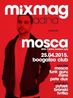 Mixmag Adria presents Mosca