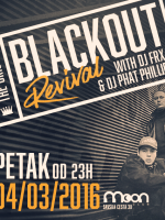 BLACKOUT Lounge REVIVAL w/ DJ PHAT PHILLIE & DJ FRX @ Moon club Zagreb 