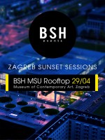 BSH MSU ROOFTOP | Zagreb Sunset Sessions