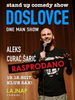 LAJNAP predstavlja: 'DOSLOVCE' - Stand Up Comedy - Aleks Curać Šarić