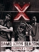 KUKU$ // X-Club Otvorenje // SAMO KAOS Season 2