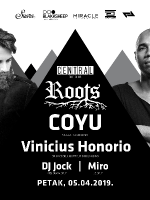 Roots with Coyu/Vinicius Honorio/DJ Jock/Miro