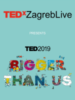 TEDxZagrebLive BIGGER THAN US by TED2019