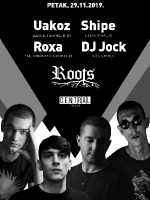 Roots with Uakoz,Shipe,Roxa,DJ Jock