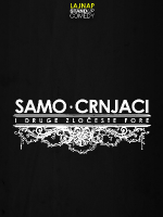 SAMO CRNJACI by LAJNAP