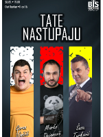 PREMIJERA - Tate Nastupaju - stand up comedy show