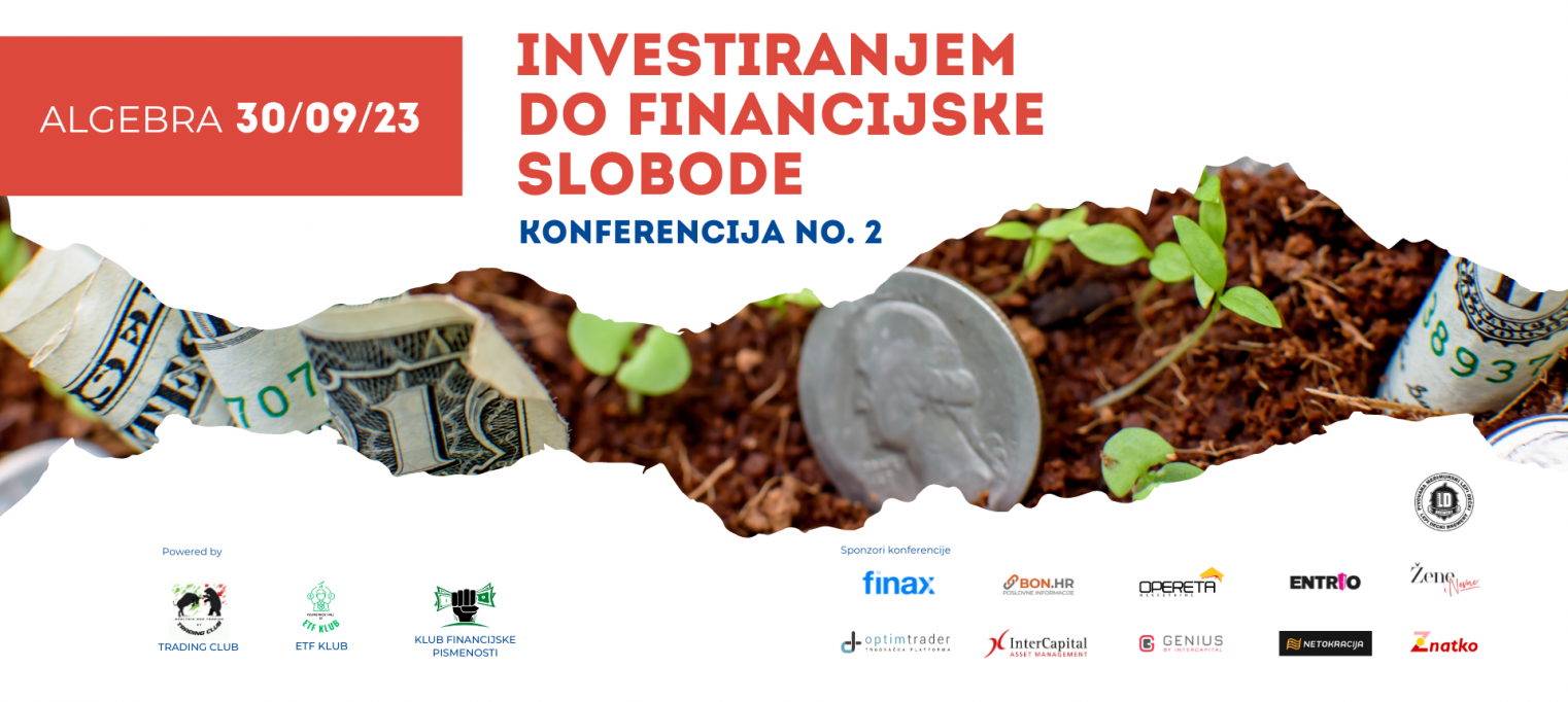 Konferencija - INVESTIRANJEM DO FINANCIJSKE SLOBODE No. 2