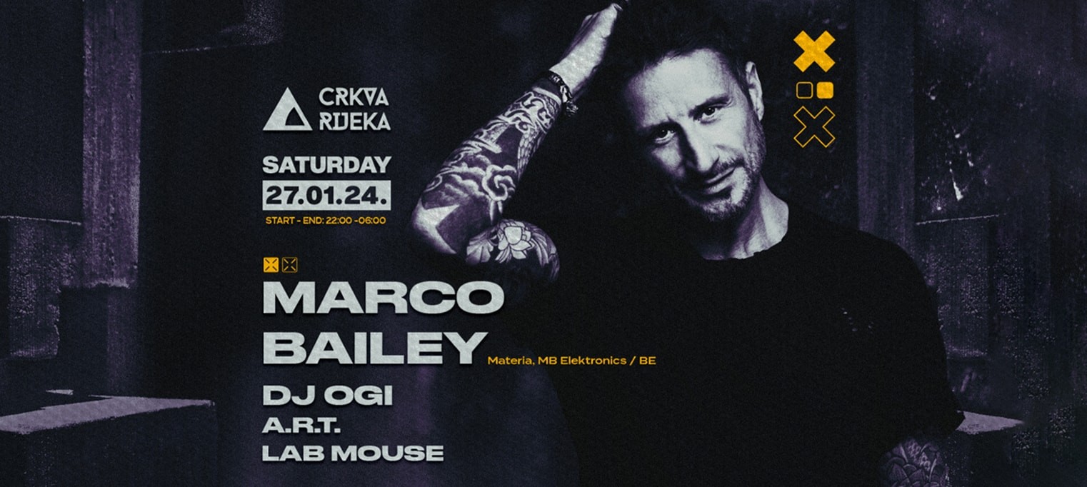 MARCO BAILEY at Crkva Club