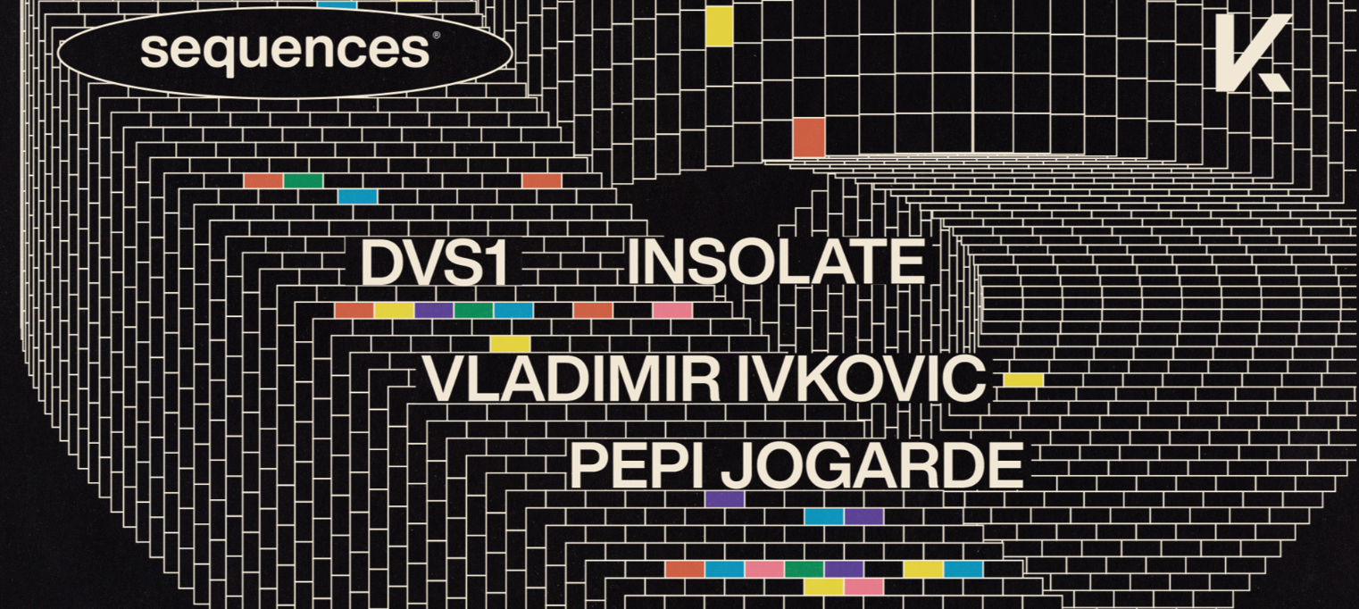 Sequences w/ DVS1, Vladimir Ivković, Insolate, Pepi