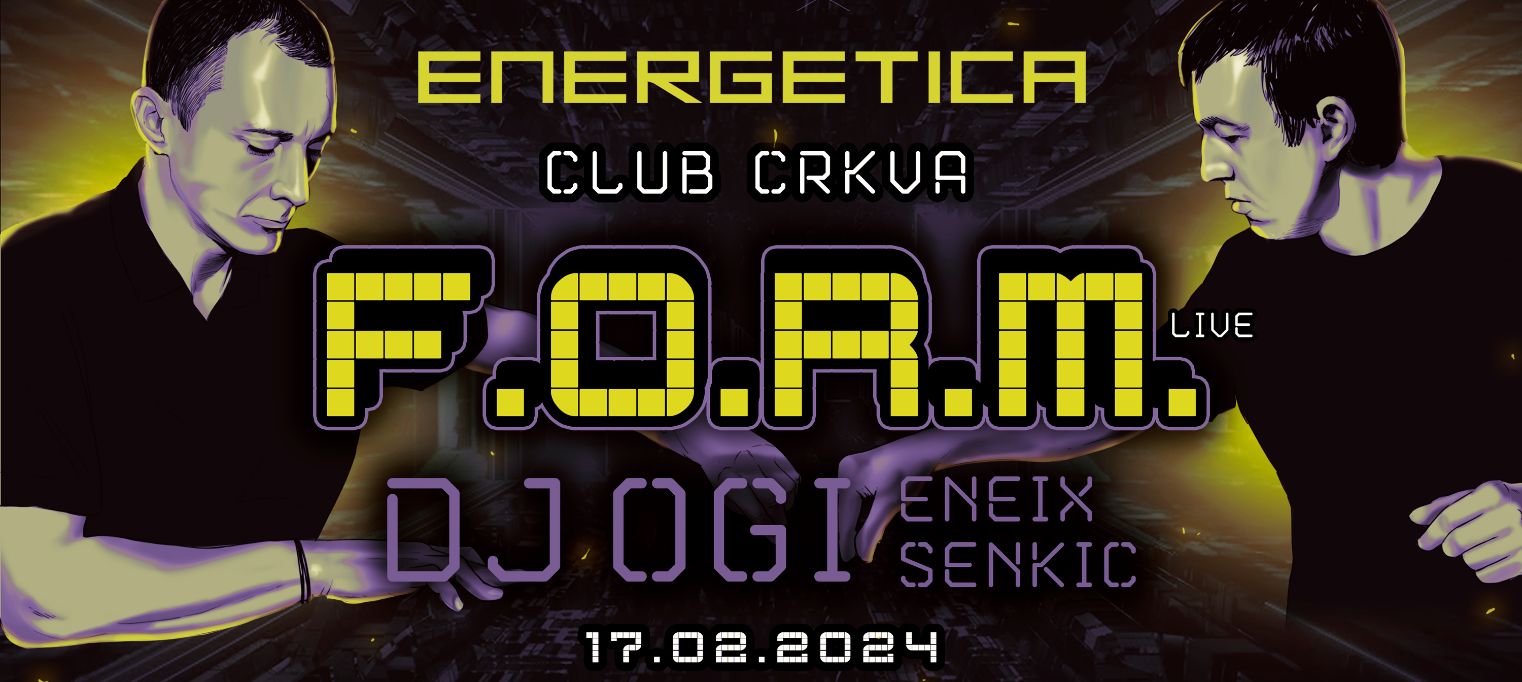 ENERGETICA w/ F.O.R.M. Live!